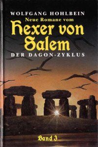Hohlbein, Wolfgang E — Der Dagon-Zyklus 3