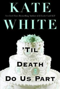 White Kate — 'Til Death Do Us Part