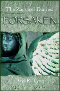 Tyne, Bryl R — Forsaken