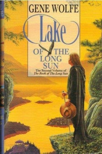 Gene Wolfe — Lake of the Long Sun