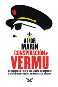 Aitor Marín — Conspiración Vermú