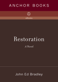 Bradley, John Ed — Restoration