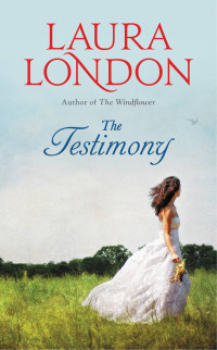 London Laura — The Testimony