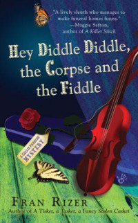 Rizer Fran — Hey Diddle Diddle, the Corpse and the Fiddle