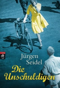 Jürgen Seidel — Die Unschuldigen