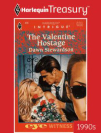 Stewardson Dawn — The Valentine Hostage