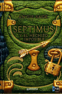 Sage Angie — Septimus y el hechizo imposible