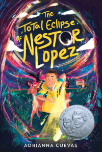 Adrianna Cuevas — The Total Eclipse of Nestor Lopez