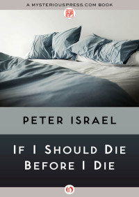 Israel Peter — If I Should Die Before I Die