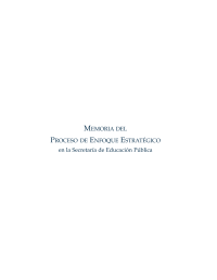  — Memoria Del Proceso De Enfoque Estrategico En La Sep