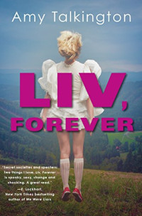 Amy Talkington — Liv, Forever