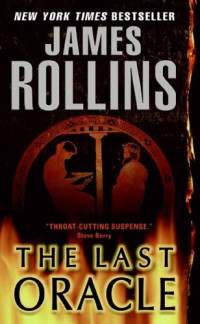 James Rollins — The Last Oracle