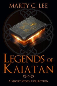 Marty C. Lee — Legends of Kaiatan