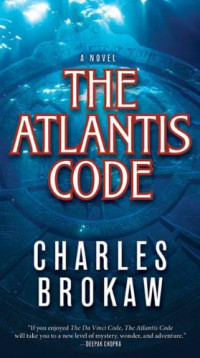 Brokaw Charles — The Atlantis Code