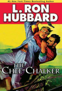 Hubbard, Ron L — The Chee-Chalker
