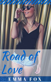 Fox Emma — Road of Love