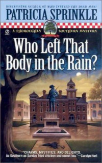 Patricia Sprinkle — Who Left that Body in the Rain?
