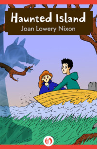 Nixon, Joan Lowery — Haunted Island