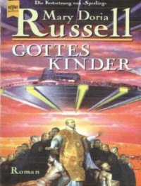 Russell, Mary Doria — Gottes Kinder