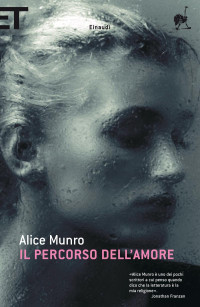 Alice Munro — Il percorso dell'amore