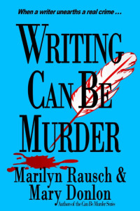Rausch Marilyn; Donlon Mary — Writing Can Be Murder