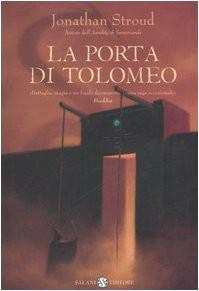 Stroud Jonathan — La Porta di Tolomeo. Trilogia di Bartimeus