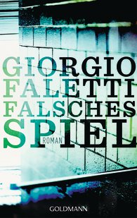 Faletti Giorgio — Falsches Spiel: Roman
