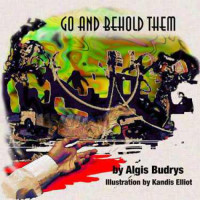 Budrys Algis — Go and Behold