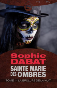 Dabat Sophie — La Brûlure de la nuit