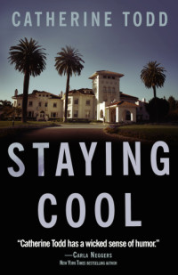 Todd Catherine — Staying Cool