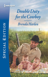 Brenda Harlen — Double Duty for the Cowboy
