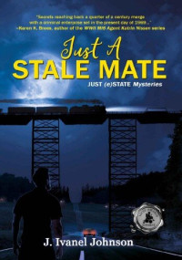 J. Ivanel Johnson — Just A Stale Mate