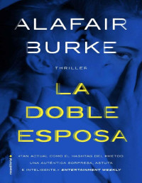 Alafair Burke — La doble esposa