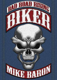 Baron Mike — Biker