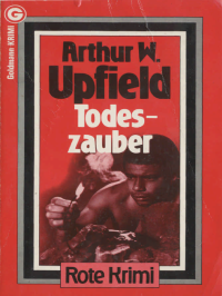 Upfield, Arthur W — Todeszauber