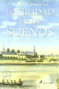 Beverly Swerling — La ciudad de los sueños