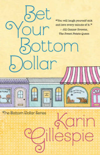 Gillespie Karin — Bet Your Bottom Dollar