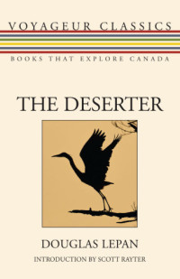 LePan Douglas — The Deserter