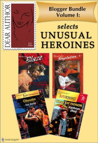 Jo Leigh, Kathleen O'Reilly, Kay David, Kathryn Shay — Blogger Bundle Volume I: Dear Author Selects Unusual Heroines