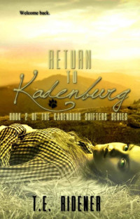 Ridener, T E — Return to Kadenburg
