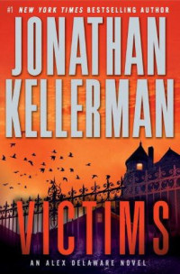 Kellerman Jonathan — Victims