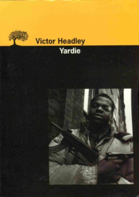 Yardie — Victor Headley