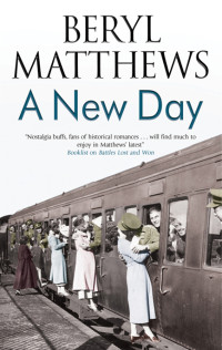 Matthews Beryl — A New Day