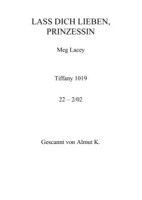 Lacey Meg — Lass Dich Lieben Prinzessin
