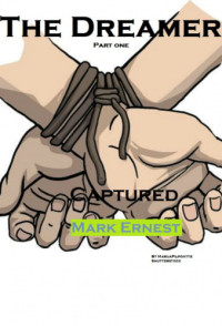 Ernest Mark — Captured