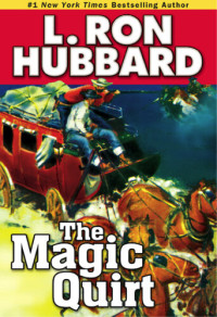 L. Ron Hubbard — The Magic Quirt no isbn