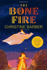 Barber Christine — The Bone Fire: A Mystery