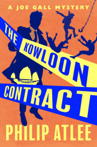 Philip Atlee — The Kowloon Contract