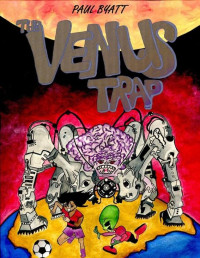 Byatt Paul — The Venus Trap