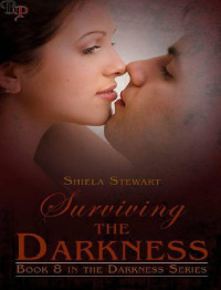 Stewart Shiela — Surviving the Darkness